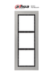 DAHUA VTM126 - PANEL FRONTAL PARA 3 MODULOS CON MATERIAL DE ACERO INOXIDABLE. Y PROTECCION IP65/ IK07. COMPATIBLE CON VTO4202F MCI2Q125